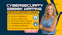 write cyber security technical writing ai devops quantum computing ebook writer
