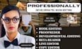 professionally edit, proofread, and format your fiction or non fiction book