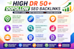 createhigh DR 50 to 60 dofollow SEO backlinks