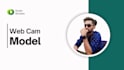 be your web cam model