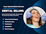 be a full rcm dental biller coder, vobs, payment posting, ar and denials