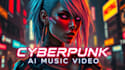 create hyper realistic cyberpunk ai music video
