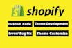 create, maintain and customize the shopify store