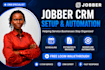 set up jobber ai, jobber account, jobber sign up, jobber app jobber crm