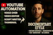 professionally edit faceless cash cow and documentary style youtube videos