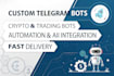 develop a custom telegram bot for your needs