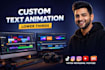 create custom text animation and lower thirds for your videos
