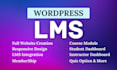 develop elearning wordpress lms website, membership website