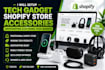 setup tech gadget shopify store accessories dropshipping electronic tech website