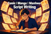 write exceptional comic book script manga nsfw and manhwa recap script for you