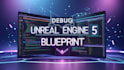 debug unreal engine blueprint cpp python script multiplayer unreal engine 5 game