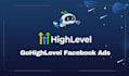 help with facebook ads and gohighlevel integration and automation