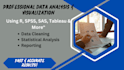 analyze, visualize, clean data, and create reports using r, spss, SAS, tableau