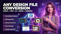 convert PSD, figma, ai, and indesign to editable canva templates