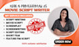 write and edit movie script short film script screenplay screenwriting tv series