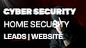 provide cyber security leads home security leads network security quality leads