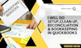 provide expert quickbooks bookkeeping and quickbooks automation