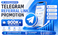 telegram referral link promotion to 90k referral telegram ads telegram promotion