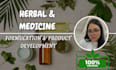 be formulation chemist for herbal remedies, pharma products