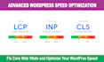 optimize wordpress website, fix core web vitals issues, page speed