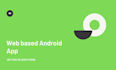do professional android development as your expert mobile app developer