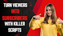 create compelling youtube scripts that keep viewers hooked