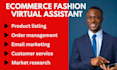 be your ecommerce fashion, clothing and shoes virtual assistant