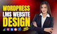 build wordpress lms website with learndash, buddyboss tutor lms pro, masterstudy