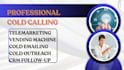 provide outbound cold calling and virtual telemarketing support janitorial
