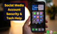 help in social media account security, provide tech support