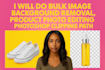 do bulk image background removal and photoshop editing