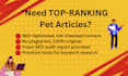write expert pet articles and do SEO animal writing