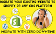clone website migrate wix magento godaddy squarespace wordpress to shopify