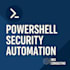 automate windows security tasks using powershell