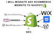 migrate wordpress weebly bigcommerce squarespace wix etsy store to shopify store