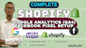 set up shopify google analytics ga4 facebook pixel for tracking ads sales boost