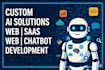 make custom ai website, ai saas, ai chatbot, ai software