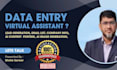 be your data entry, web research, virtual assistant expert