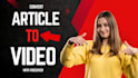 create stunning youtube videos from blogs, articles, scripts