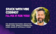 fix your vibe code project