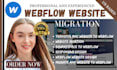 migrate, transfer and convert any website, figma, xd to webflow website design