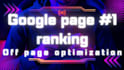 provide off page seo optimization 1st page google ranking