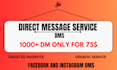 provide targeted facebook and instagram dms or direct messaging service