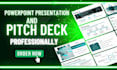 design canva, powerpoint presentation and pitch deck professionally