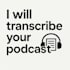 transcribe your podcast accurately and on time