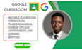 setup google classroom, training manual, course curriculum, classroom management