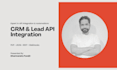 fix or build lead API integration for any CRM or lead distribution system