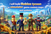 develop roblox tycoon, simulator game and custom scripting systems