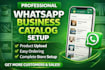 create whatsapp business product catalog and shopping setup