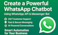 create a powerful whatsapp chatbot using whatsapp api and messenger bot